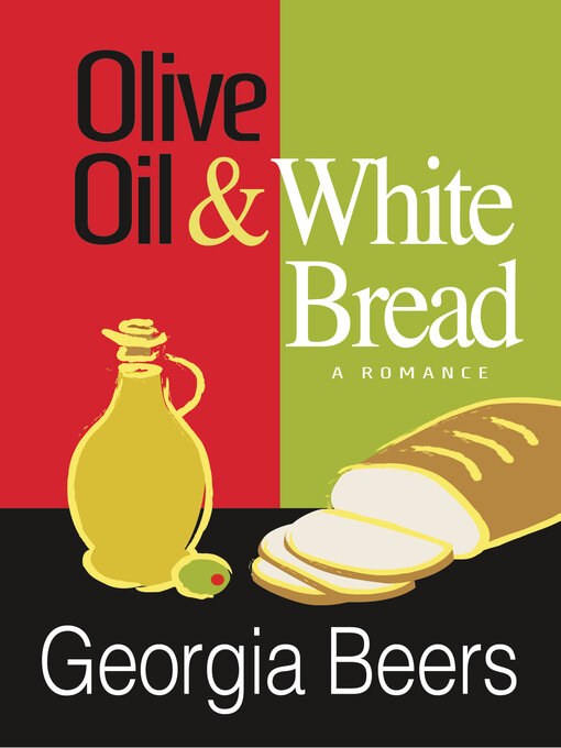 Cover image for Olive Oil and White Bread